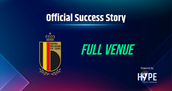 Success Story - HYPE Sports Innovation - Royal Belgium Football Association x Full Venue